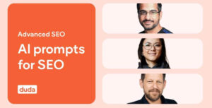 Use AI prompts to empower your SEO - Duda Webinar